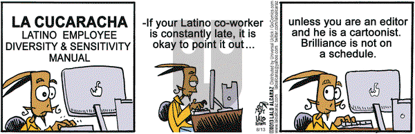 La Cucaracha on Tuesday August 13, 2013 Comic Strip