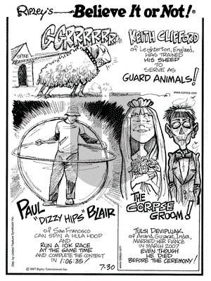 Ripley's Believe It or Not on Monday July 30, 2007 Comic Strip