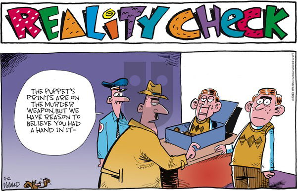Reality Check on Sunday May 12, 2013 Comic Strip