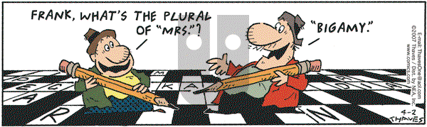 Frank and Ernest on Monday April 2, 2007 Comic Strip