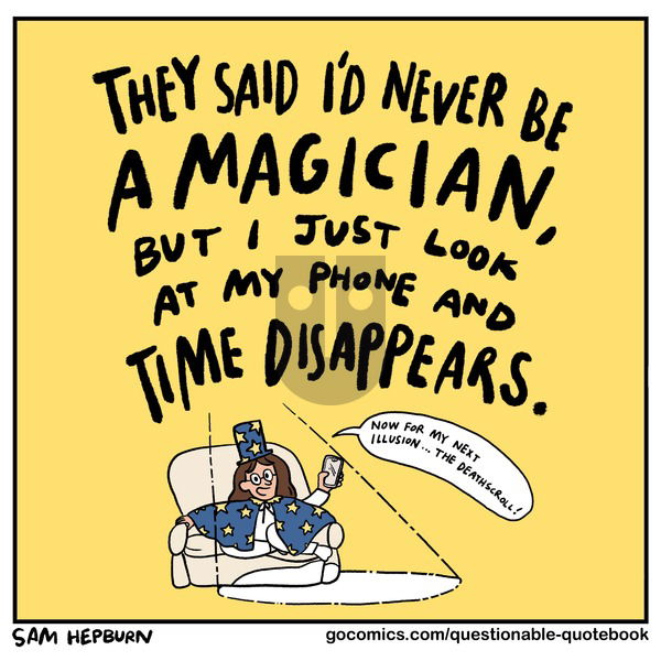 Questionable Quotebook on Sunday September 1, 2024 Comic Strip