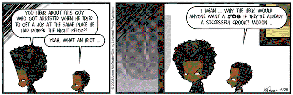 The Boondocks - Wednesday June 25, 2003 Comic Strip