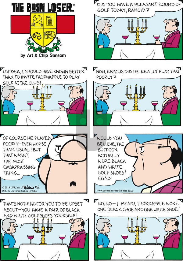 The Born Loser on Sunday August 4, 2013 Comic Strip