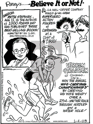 Ripley's Believe It or Not on Saturday January 4, 2003 Comic Strip