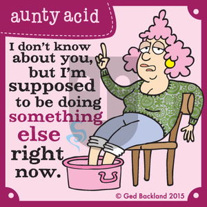 Aunty Acid on Monday April 27, 2015 Comic Strip