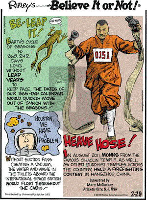 Ripley's Believe It or Not on Wednesday February 29, 2012 Comic Strip