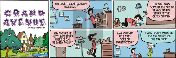 Grand Avenue on Sunday April 16, 2017 Comic Strip