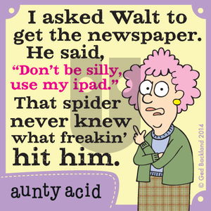 Aunty Acid on Tuesday May 20, 2014 Comic Strip
