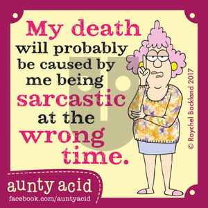 Aunty Acid on Friday April 7, 2017 Comic Strip