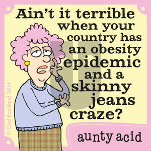 Aunty Acid on Friday April 25, 2014 Comic Strip