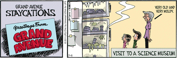 Grand Avenue on Saturday July 9, 2011 Comic Strip