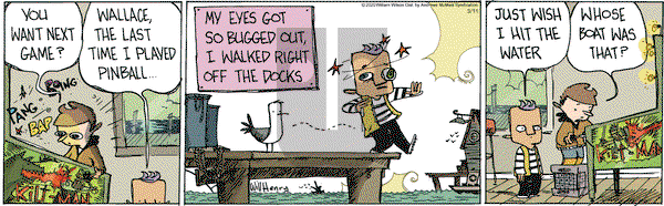 Wallace the Brave on Wednesday March 11, 2020 Comic Strip