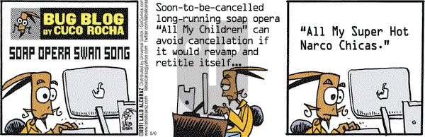 La Cucaracha on Friday May 6, 2011 Comic Strip