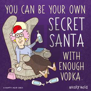 Aunty Acid - Sunday December 10, 2023 Comic Strip