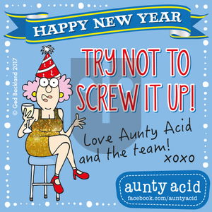 Aunty Acid on Sunday January 1, 2017 Comic Strip