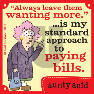 Aunty Acid on Thursday April 16, 2015 Comic Strip