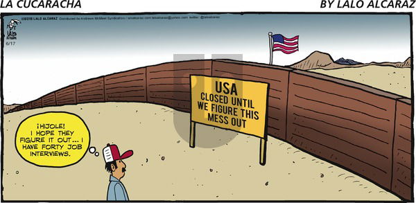 La Cucaracha on Sunday June 17, 2018 Comic Strip