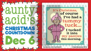Aunty Acid on Tuesday December 6, 2016 Comic Strip