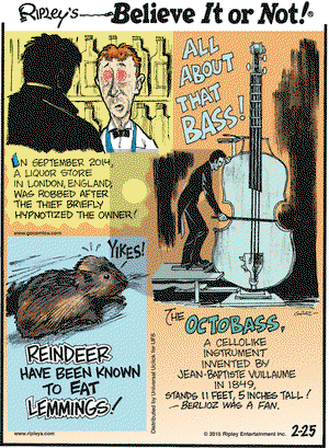 Ripley's Believe It or Not on Wednesday February 25, 2015 Comic Strip