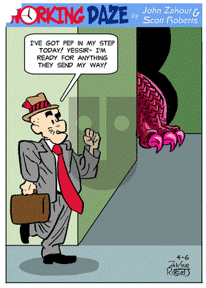 Working Daze - Saturday April 6, 2024 Comic Strip