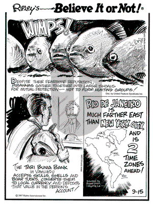 Ripley's Believe It or Not on Saturday September 15, 2007 Comic Strip