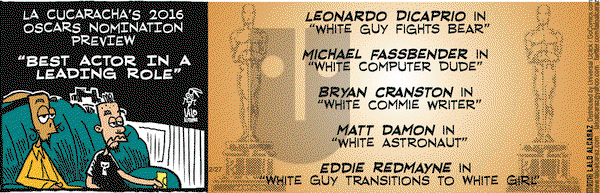 La Cucaracha on Saturday February 27, 2016 Comic Strip