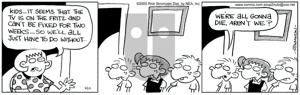 Soup to Nutz - Old on Monday June 13, 2005 Comic Strip