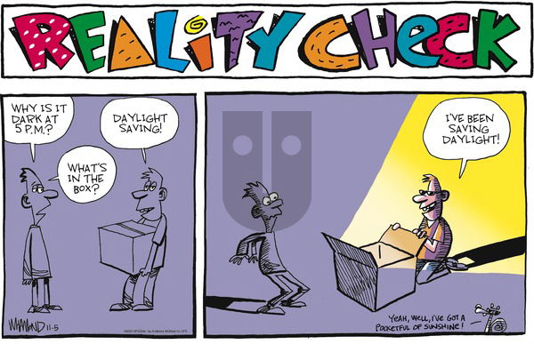 Reality Check - Sunday November 5, 2023 Comic Strip