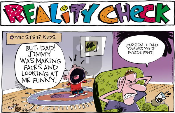 Reality Check on Sunday March 8, 2015 Comic Strip