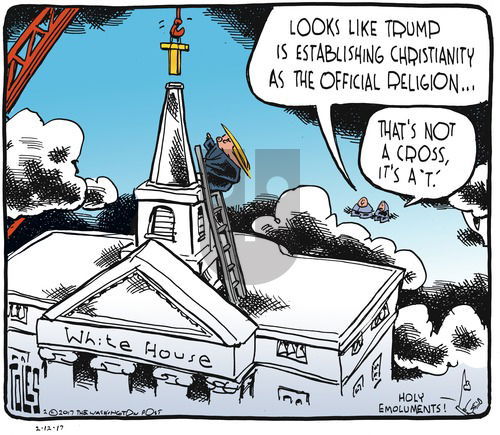 Tom Toles on Sunday February 12, 2017 Comic Strip