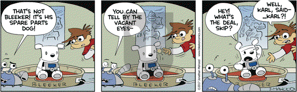 Bleeker: The Rechargeable Dog - Friday November 24, 2017 Comic Strip