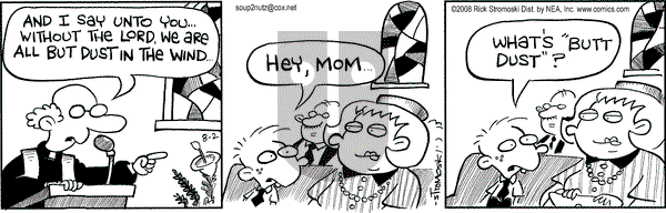 Soup to Nutz - Old on Saturday August 2, 2008 Comic Strip