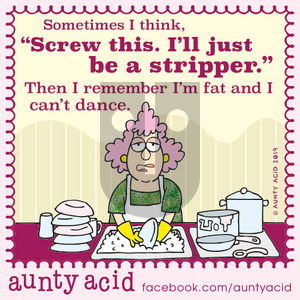 Aunty Acid - Saturday October 26, 2019 Comic Strip