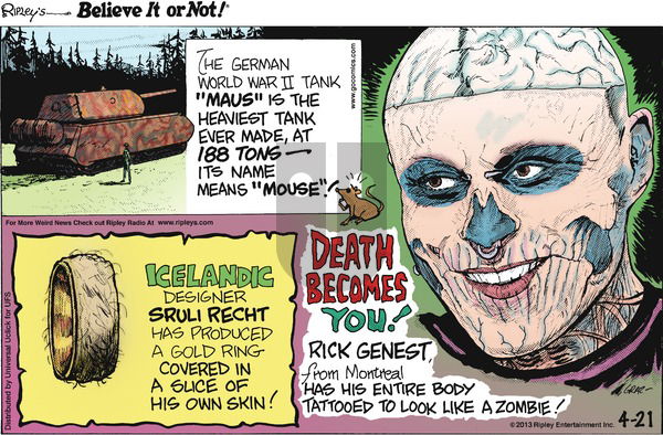 Ripley's Believe It or Not on Sunday April 21, 2013 Comic Strip