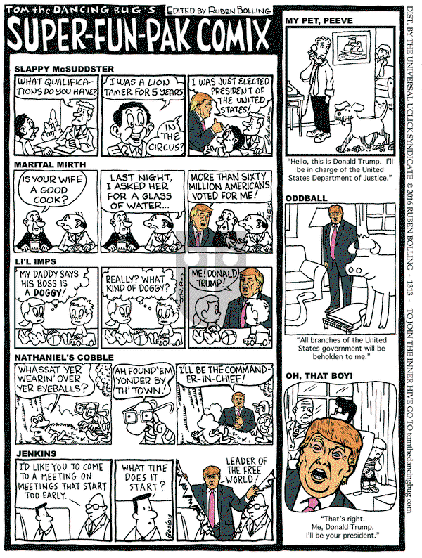 Tom the Dancing Bug on Friday November 18, 2016 Comic Strip