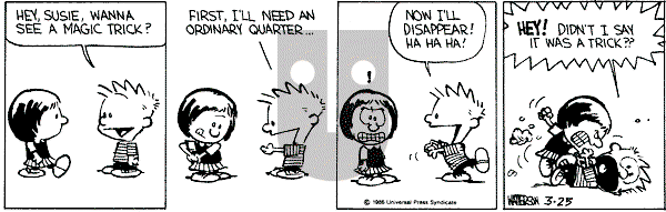 Calvin and Hobbes - Tuesday March 25, 1986 Comic Strip
