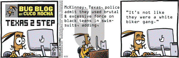 La Cucaracha on Thursday June 25, 2015 Comic Strip
