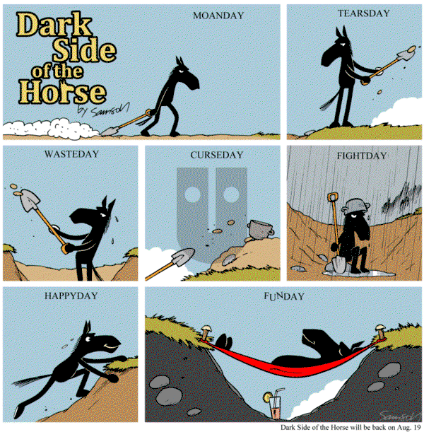 Dark Side of the Horse on Sunday August 17, 2014 Comic Strip