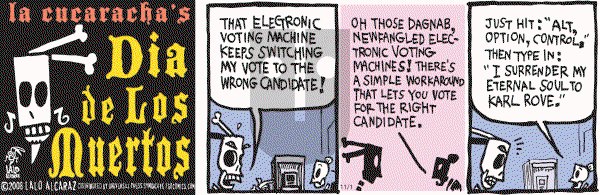 La Cucaracha on Saturday November 1, 2008 Comic Strip
