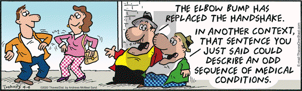 Frank and Ernest on Saturday April 4, 2020 Comic Strip