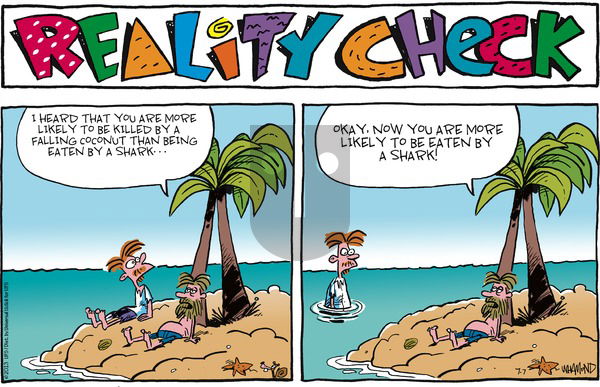 Reality Check on Sunday July 7, 2013 Comic Strip