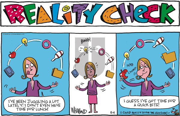Reality Check - Sunday August 4, 2024 Comic Strip