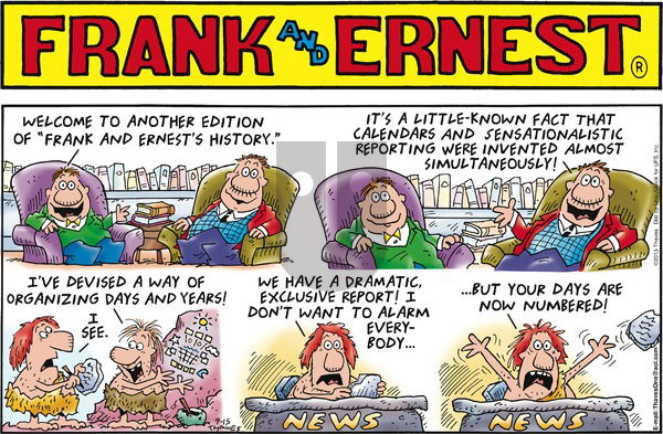 Frank and Ernest on Sunday September 15, 2013 Comic Strip