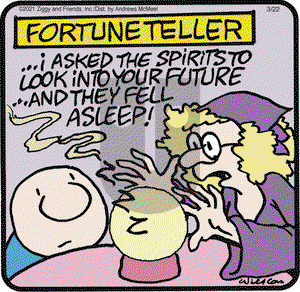 Ziggy on Monday March 22, 2021 Comic Strip