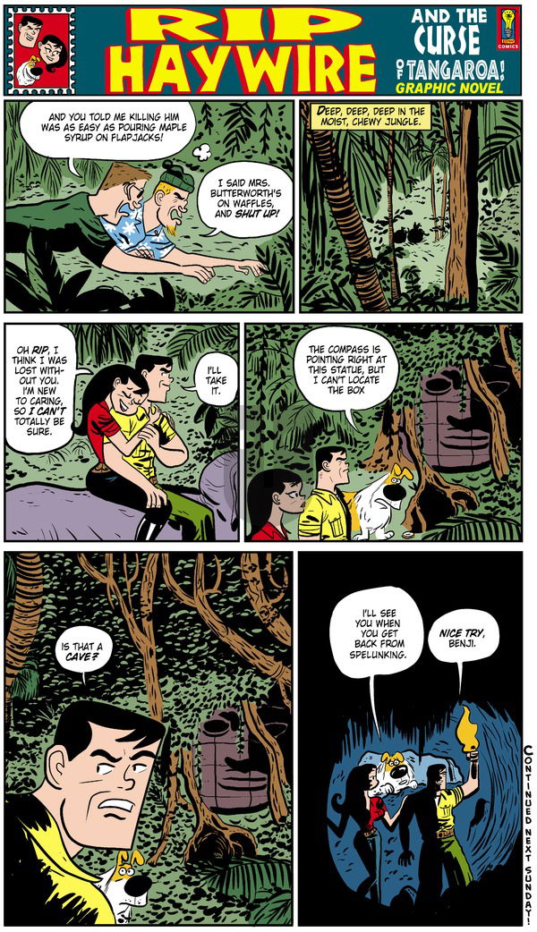 Rip Haywire on Sunday August 3, 2014 Comic Strip