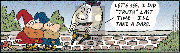 Frank and Ernest on Tuesday February 10, 2009 Comic Strip