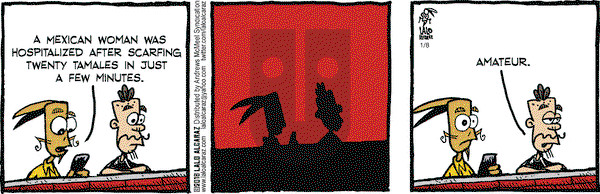 La Cucaracha on Monday January 8, 2018 Comic Strip