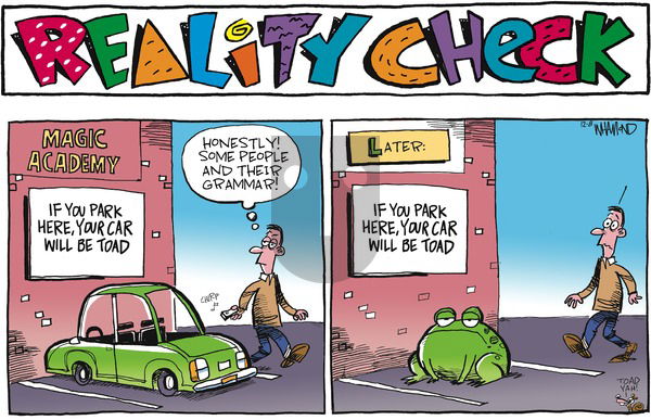 Reality Check on Sunday December 8, 2019 Comic Strip