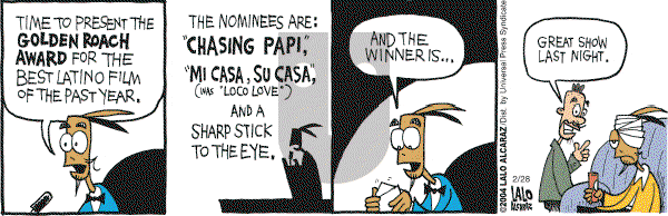 La Cucaracha on Saturday February 28, 2004 Comic Strip