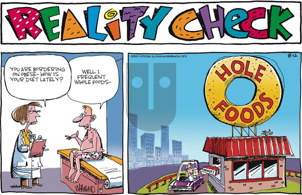 Reality Check on Sunday August 12, 2018 Comic Strip